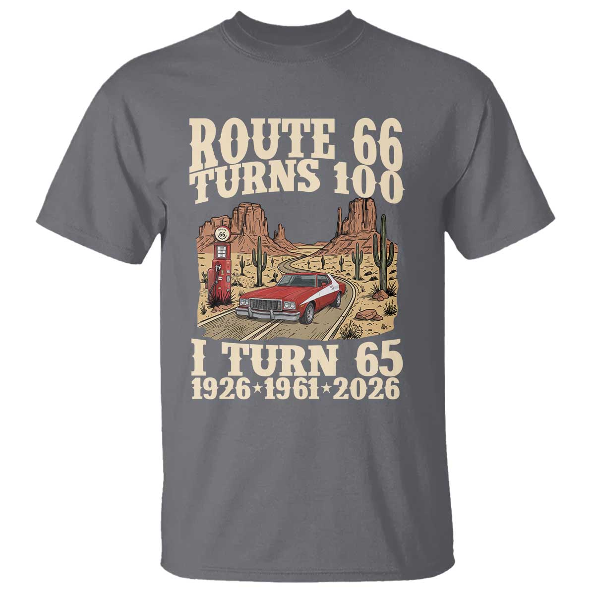 Route Highway 66 Turns 100 I Turn 65 T Shirt Vintage 1961 Road Sign American Muscle Car Lover 65th Birthday Gift