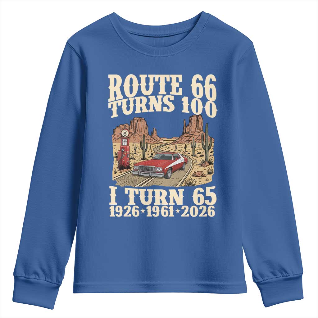 Route Highway 66 Turns 100 I Turn 65 Youth Sweatshirt Vintage 1961 Road Sign American Muscle Car Lover 65th Birthday Gift
