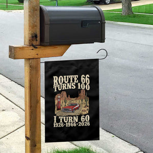 Route Highway 66 Turns 100 I Turn 60 Garden Flag Vintage 1966 Road Sign American Muscle Car Lover 60th Birthday Gift