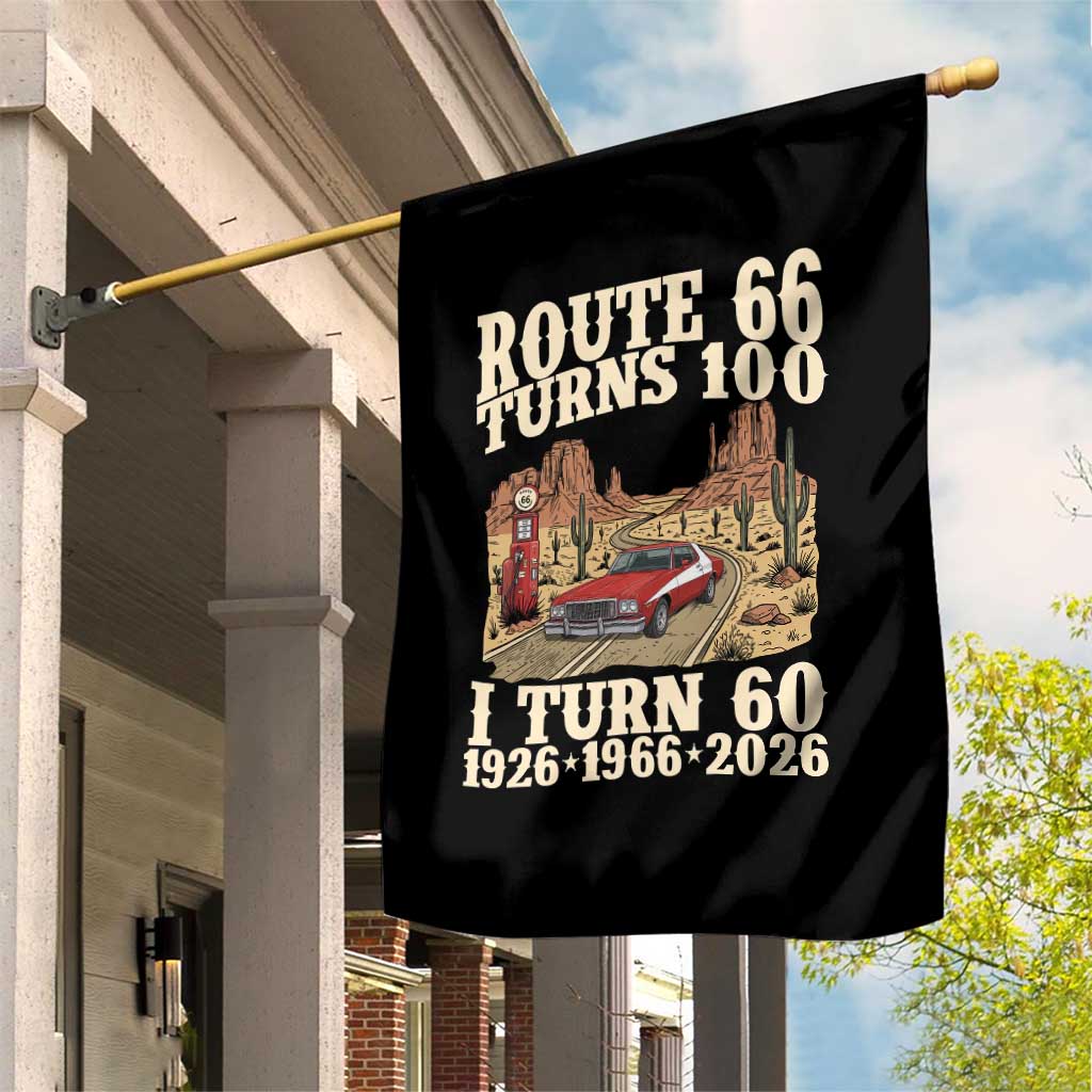 Route Highway 66 Turns 100 I Turn 60 Garden Flag Vintage 1966 Road Sign American Muscle Car Lover 60th Birthday Gift