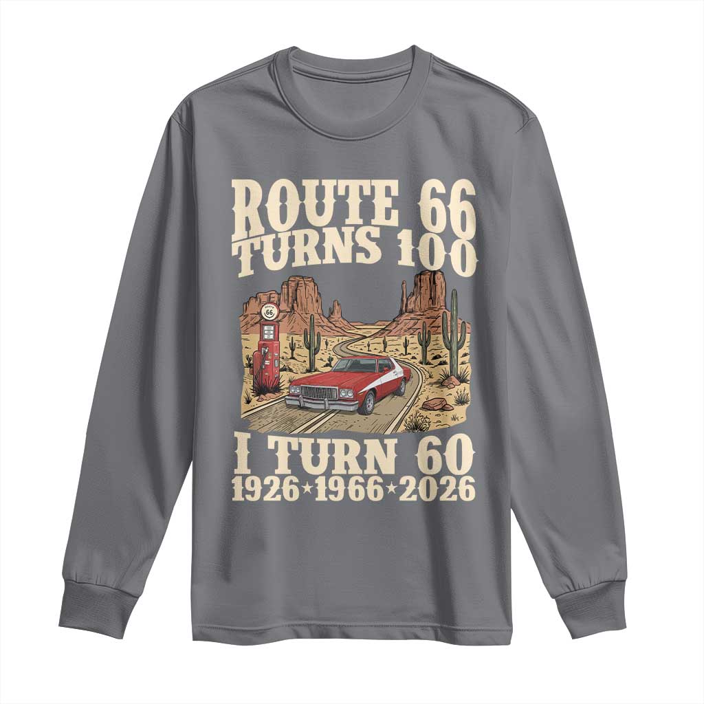 Route Highway 66 Turns 100 I Turn 60 Long Sleeve Shirt Vintage 1966 Road Sign American Muscle Car Lover 60th Birthday Gift