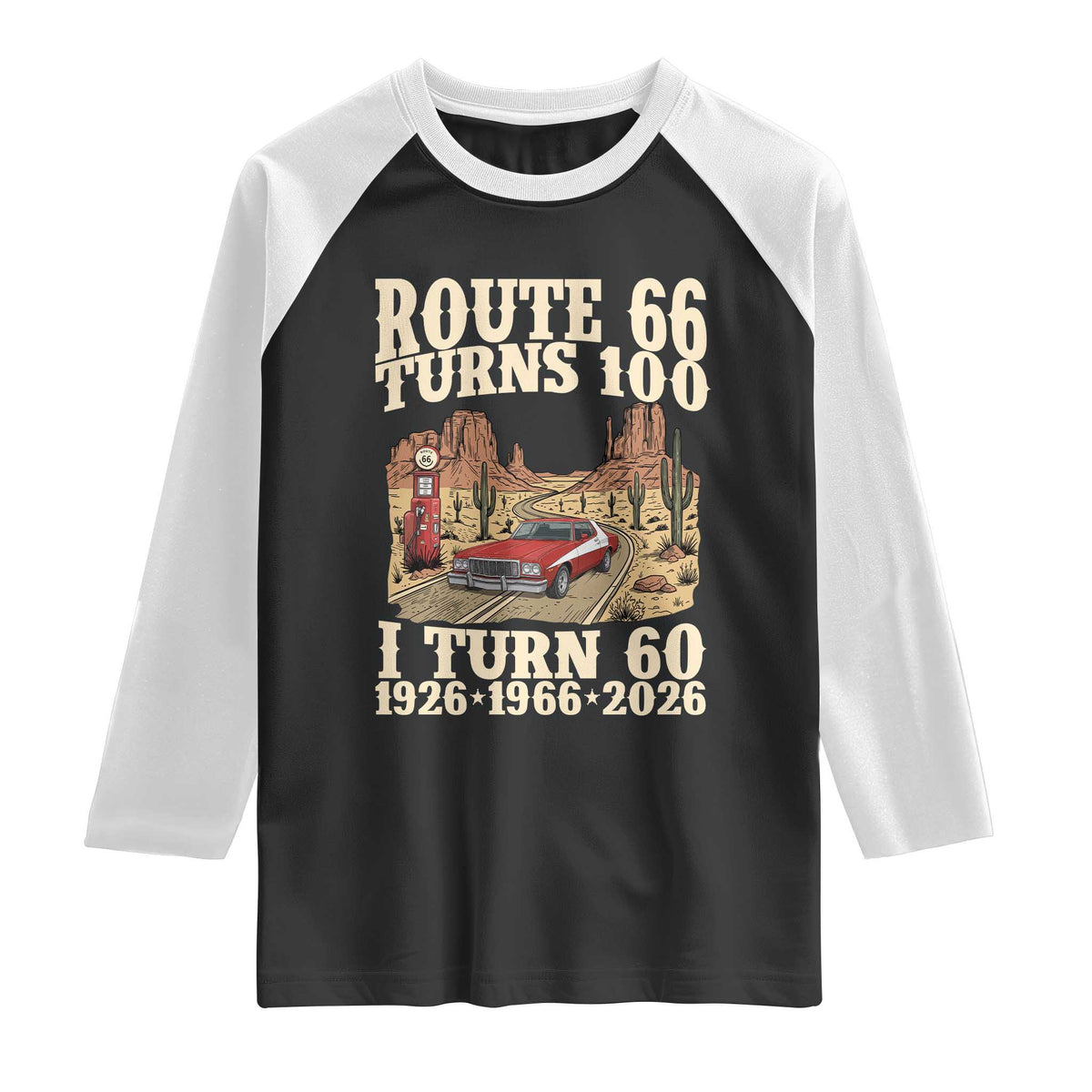 Route Highway 66 Turns 100 I Turn 60 Raglan Shirt Vintage 1966 Road Sign American Muscle Car Lover 60th Birthday Gift