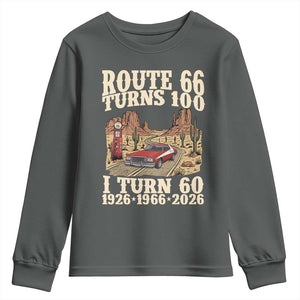 Route Highway 66 Turns 100 I Turn 60 Youth Sweatshirt Vintage 1966 Road Sign American Muscle Car Lover 60th Birthday Gift