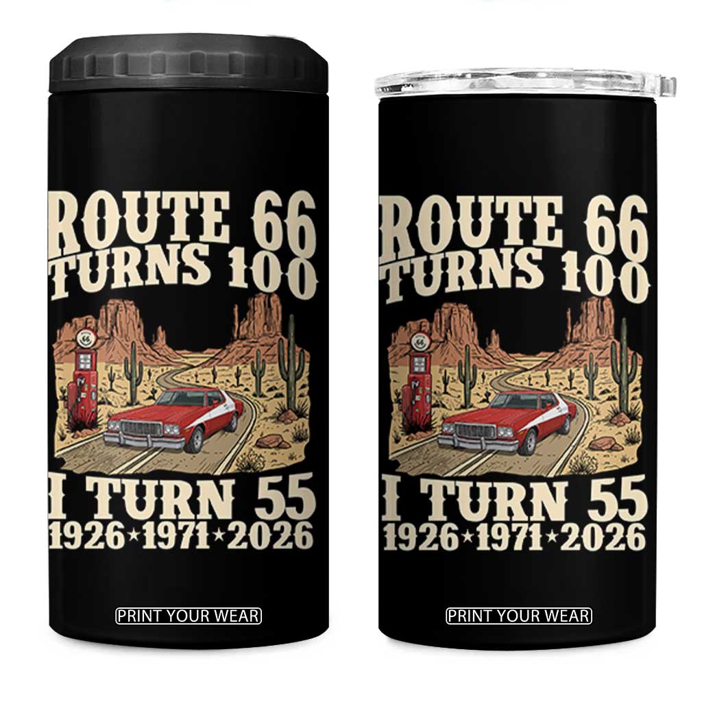 Route Highway 66 Turns 100 I Turn 55 4 in 1 Can Cooler Tumbler Vintage 1971 Road Sign American Muscle Car Lover 55th Birthday Gift