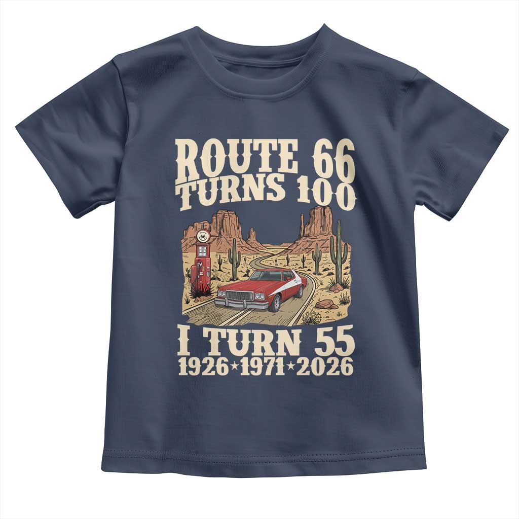 Route Highway 66 Turns 100 I Turn 55 Toddler T Shirt Vintage 1971 Road Sign American Muscle Car Lover 55th Birthday Gift