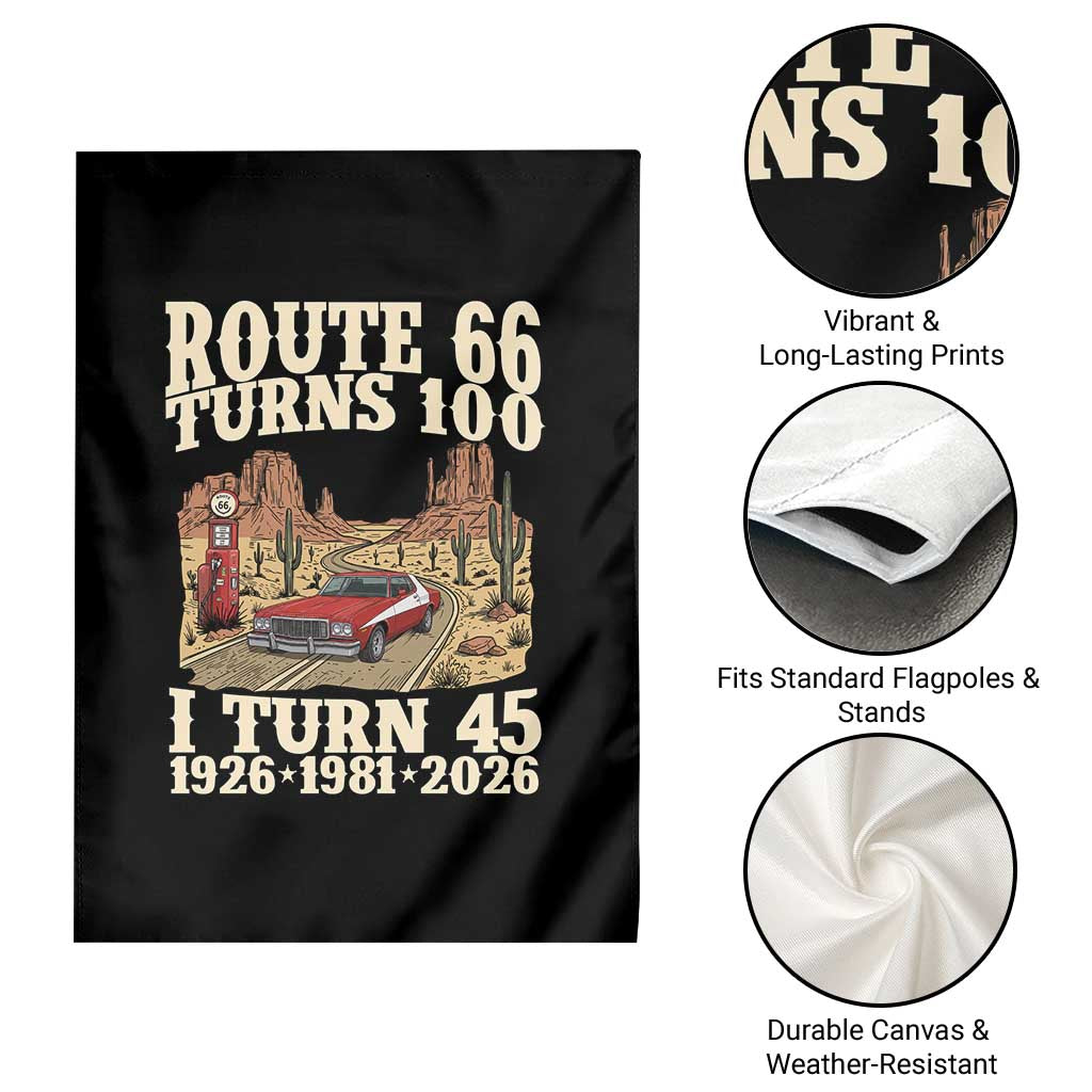 Route Highway 66 Turns 100 I Turn 45 Garden Flag Vintage 1981 Road Sign American Muscle Car Lover 45th Birthday Gift