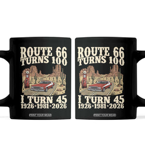 Route Highway 66 Turns 100 I Turn 45 Coffee Mug Vintage 1981 Road Sign American Muscle Car Lover 45th Birthday Gift