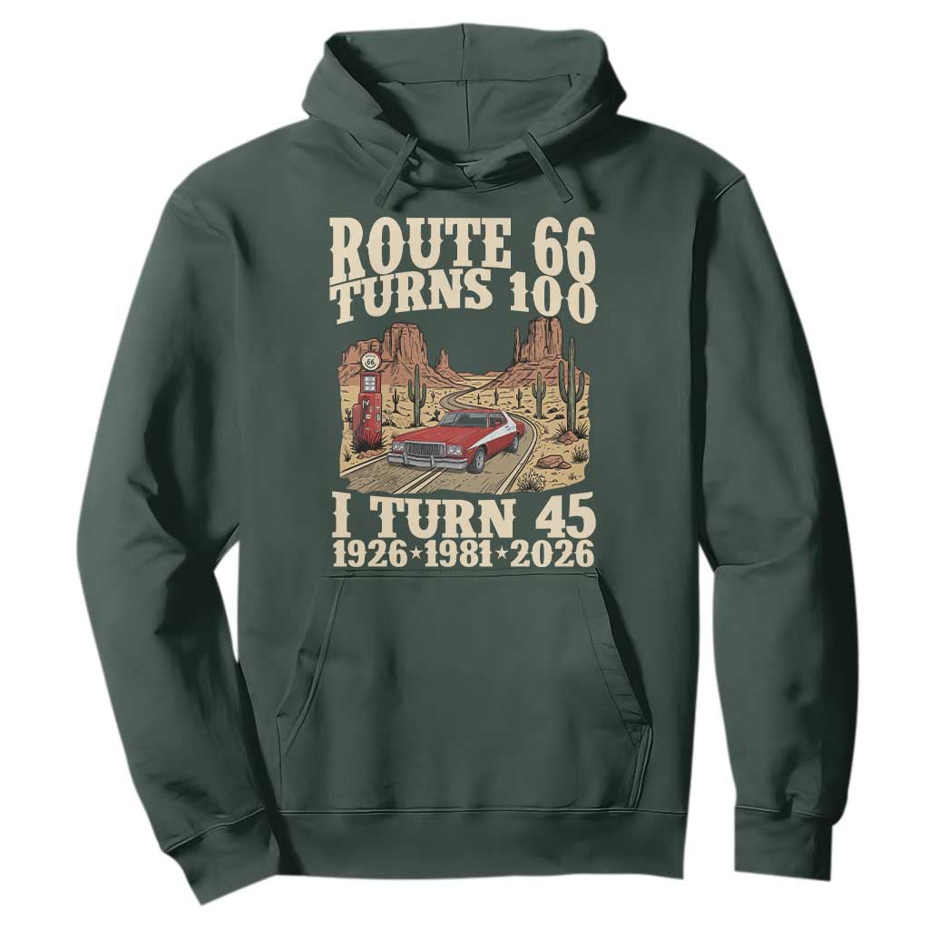 Route Highway 66 Turns 100 I Turn 45 Hoodie Vintage 1981 Road Sign American Muscle Car Lover 45th Birthday Gift