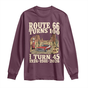 Route Highway 66 Turns 100 I Turn 45 Long Sleeve Shirt Vintage 1981 Road Sign American Muscle Car Lover 45th Birthday Gift