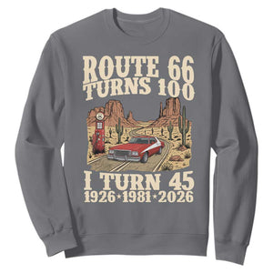 Route Highway 66 Turns 100 I Turn 45 Sweatshirt Vintage 1981 Road Sign American Muscle Car Lover 45th Birthday Gift