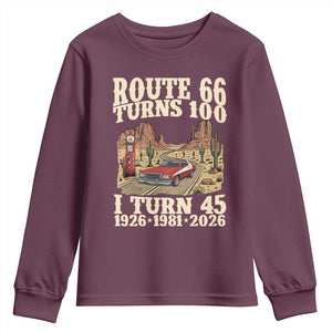 Route Highway 66 Turns 100 I Turn 45 Youth Sweatshirt Vintage 1981 Road Sign American Muscle Car Lover 45th Birthday Gift