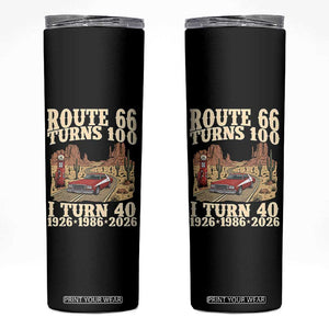 Route Highway 66 Turns 100 I Turn 40 Skinny Tumbler Vintage 1986 Road Sign American Muscle Car Lover 40th Birthday Gift