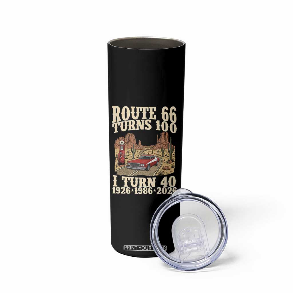Route Highway 66 Turns 100 I Turn 40 Skinny Tumbler Vintage 1986 Road Sign American Muscle Car Lover 40th Birthday Gift