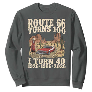 Route Highway 66 Turns 100 I Turn 40 Sweatshirt Vintage 1986 Road Sign American Muscle Car Lover 40th Birthday Gift