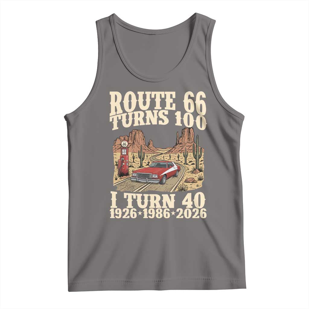 Route Highway 66 Turns 100 I Turn 40 Tank Top Vintage 1986 Road Sign American Muscle Car Lover 40th Birthday Gift