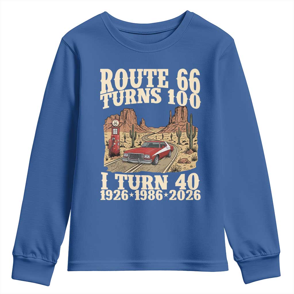 Route Highway 66 Turns 100 I Turn 40 Youth Sweatshirt Vintage 1986 Road Sign American Muscle Car Lover 40th Birthday Gift
