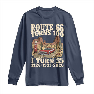 Route Highway 66 Turns 100 I Turn 35 Long Sleeve Shirt Vintage 1991 Road Sign American Muscle Car Lover 35th Birthday Gift