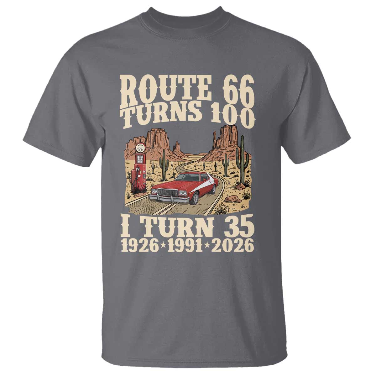 Route Highway 66 Turns 100 I Turn 35 T Shirt Vintage 1991 Road Sign American Muscle Car Lover 35th Birthday Gift
