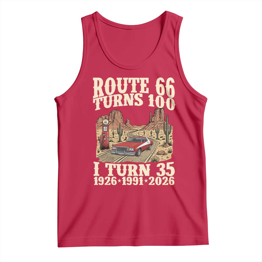 Route Highway 66 Turns 100 I Turn 35 Tank Top Vintage 1991 Road Sign American Muscle Car Lover 35th Birthday Gift
