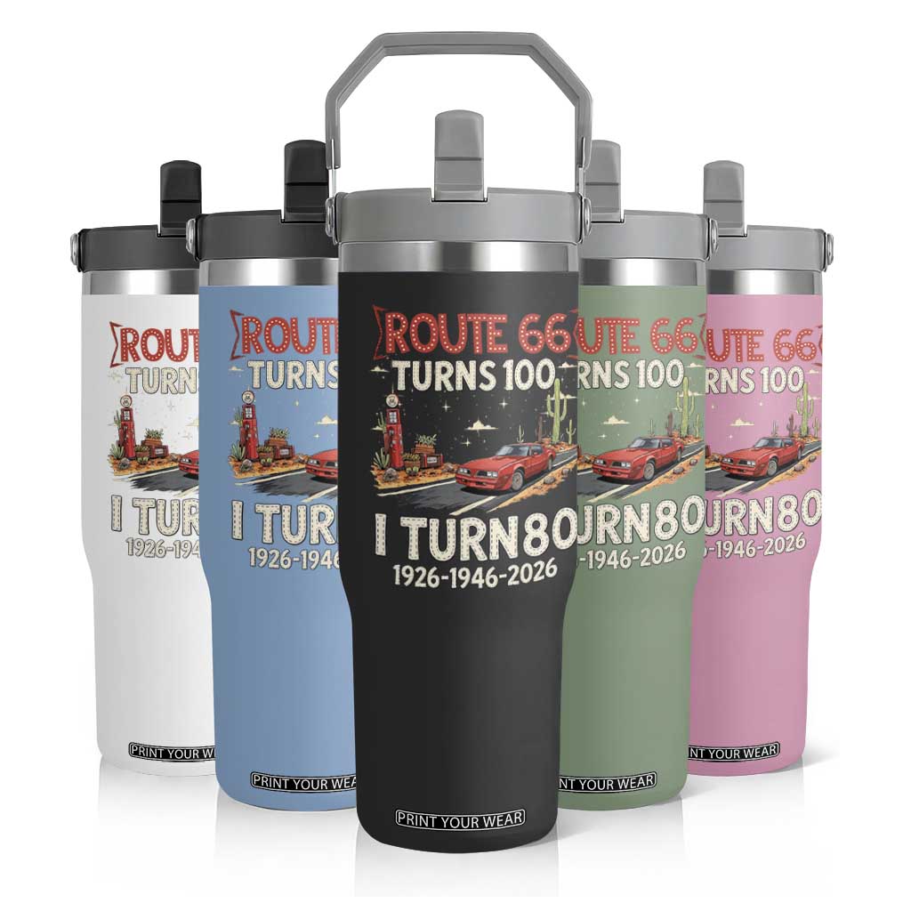 Route Highway 66 Turns 100 I Turn 80 Flip Straw Tumbler Vintage 1946 Road Sign Classic Muscle Car Lover 80th Birthday Gift