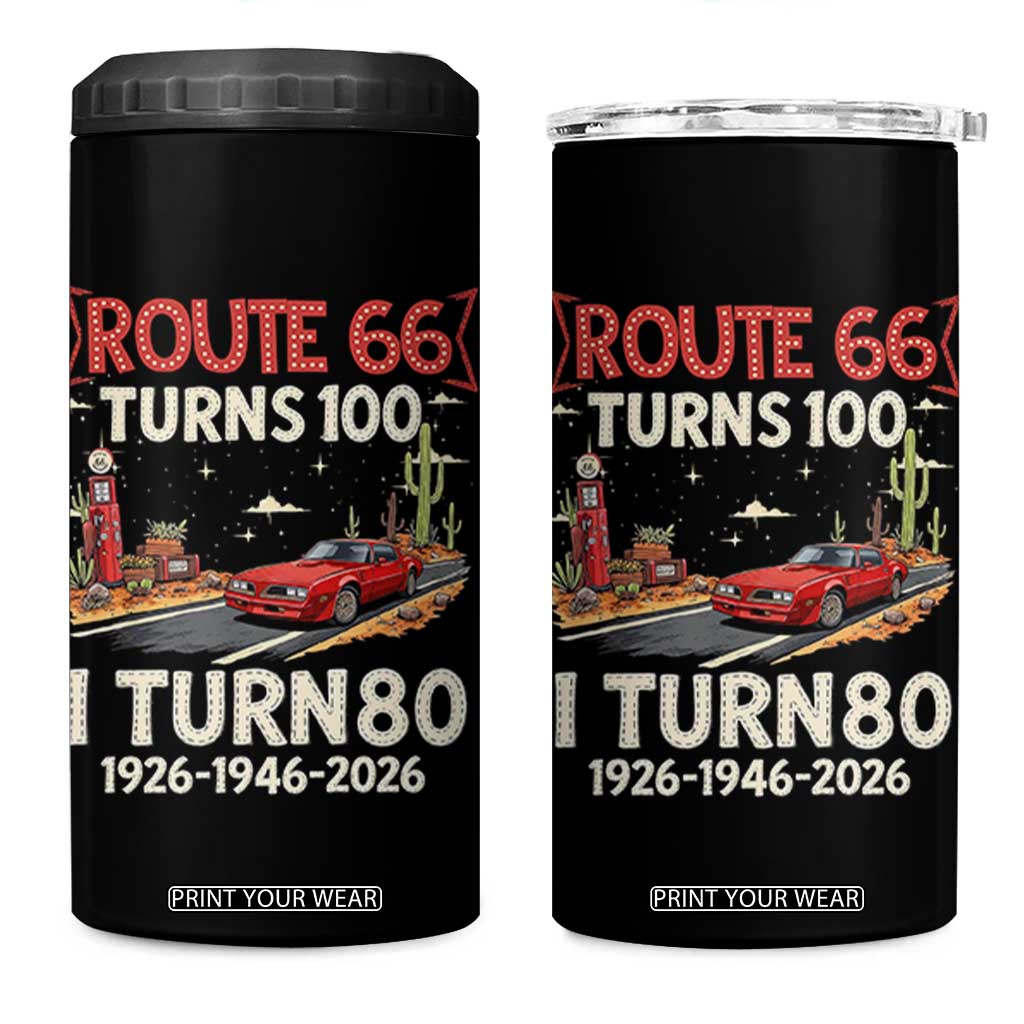 Route Highway 66 Turns 100 I Turn 80 4 in 1 Can Cooler Tumbler Vintage 1946 Road Sign Classic Muscle Car Lover 80th Birthday Gift