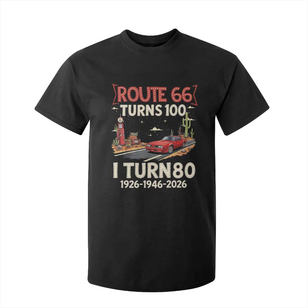 Route Highway 66 Turns 100 I Turn 80 T Shirt For Kid Vintage 1946 Road Sign Classic Muscle Car Lover 80th Birthday Gift