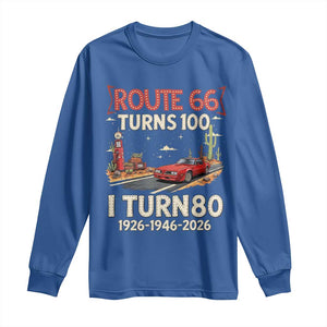 Route Highway 66 Turns 100 I Turn 80 Long Sleeve Shirt Vintage 1946 Road Sign Classic Muscle Car Lover 80th Birthday Gift