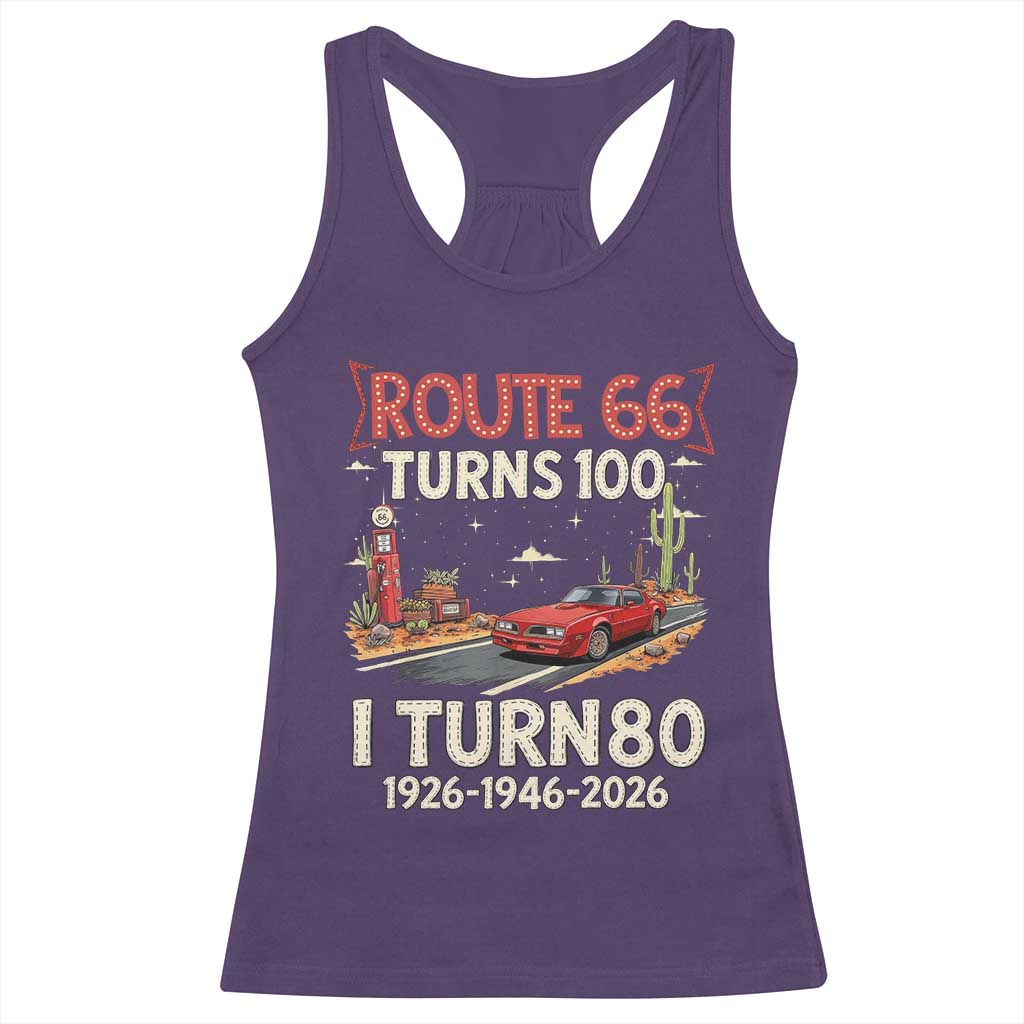 Route Highway 66 Turns 100 I Turn 80 Racerback Tank Top Vintage 1946 Road Sign Classic Muscle Car Lover 80th Birthday Gift