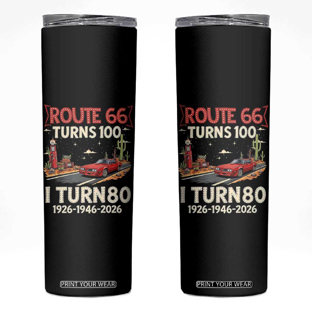 Route Highway 66 Turns 100 I Turn 80 Skinny Tumbler Vintage 1946 Road Sign Classic Muscle Car Lover 80th Birthday Gift