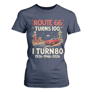 Route Highway 66 Turns 100 I Turn 80 T Shirt For Women Vintage 1946 Road Sign Classic Muscle Car Lover 80th Birthday Gift