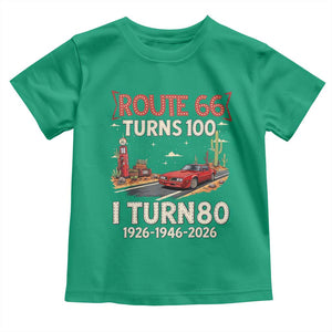 Route Highway 66 Turns 100 I Turn 80 Toddler T Shirt Vintage 1946 Road Sign Classic Muscle Car Lover 80th Birthday Gift