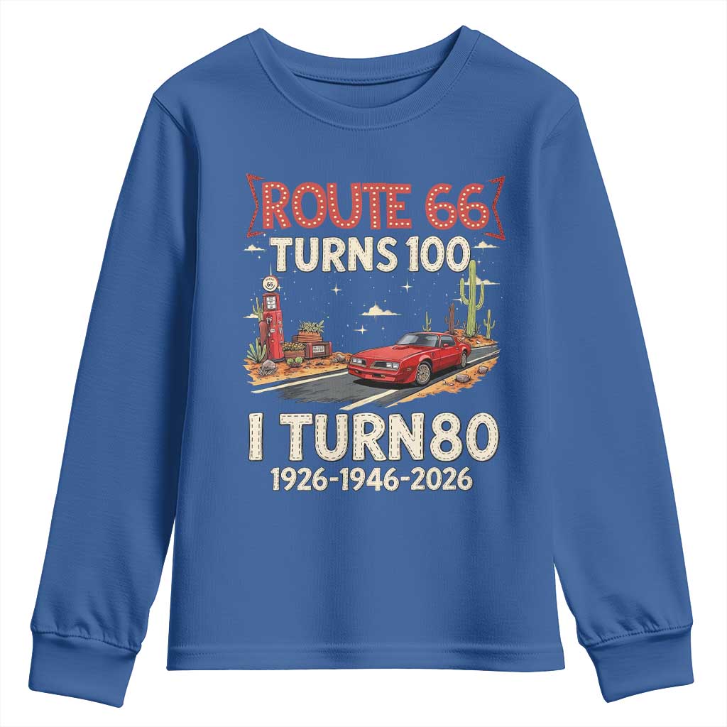 Route Highway 66 Turns 100 I Turn 80 Youth Sweatshirt Vintage 1946 Road Sign Classic Muscle Car Lover 80th Birthday Gift