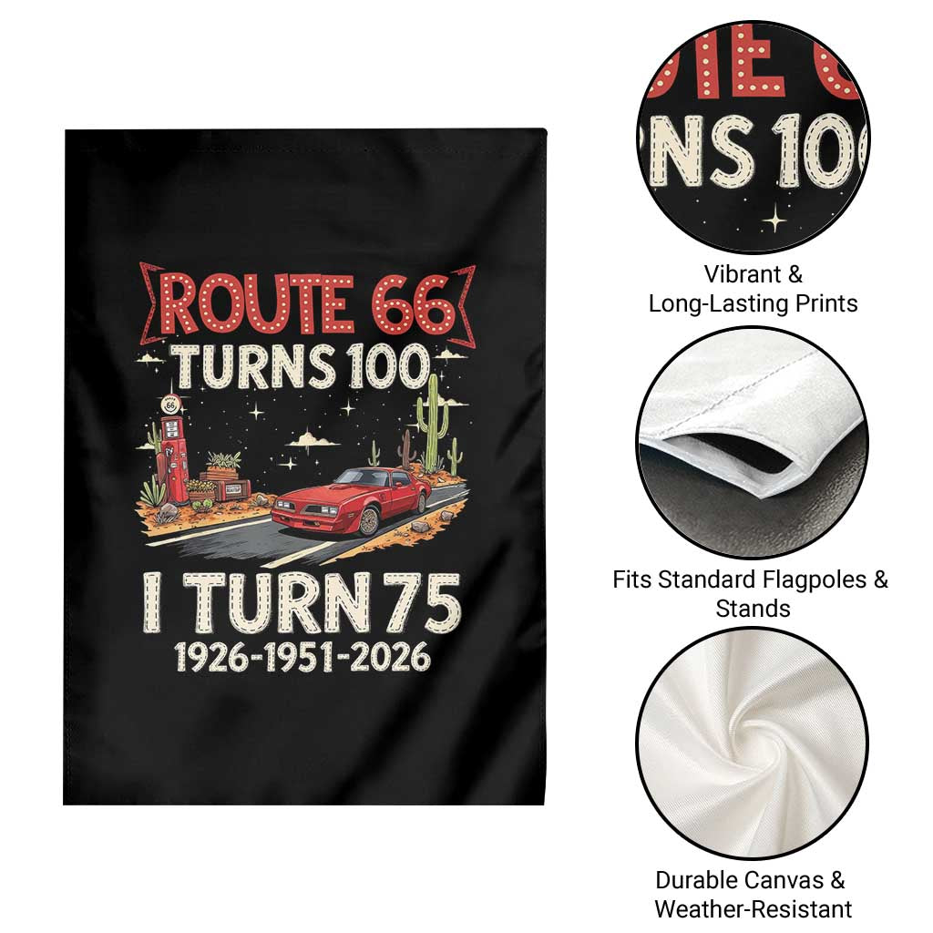 Route Highway 66 Turns 100 I Turn 75 Garden Flag Vintage 1951 Road Sign Classic Muscle Car Lover 75th Birthday Gift