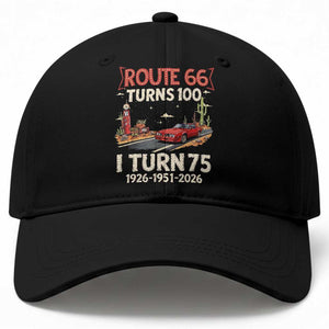 Route Highway 66 Turns 100 I Turn 75 Baseball Cap Vintage 1951 Road Sign Classic Muscle Car Lover 75th Birthday Gift