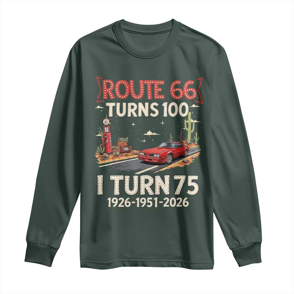 Route Highway 66 Turns 100 I Turn 75 Long Sleeve Shirt Vintage 1951 Road Sign Classic Muscle Car Lover 75th Birthday Gift