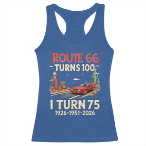 Route Highway 66 Turns 100 I Turn 75 Racerback Tank Top Vintage 1951 Road Sign Classic Muscle Car Lover 75th Birthday Gift