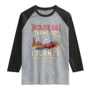 Route Highway 66 Turns 100 I Turn 75 Raglan Shirt Vintage 1951 Road Sign Classic Muscle Car Lover 75th Birthday Gift