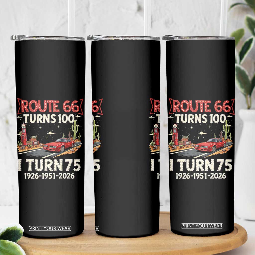 Route Highway 66 Turns 100 I Turn 75 Skinny Tumbler Vintage 1951 Road Sign Classic Muscle Car Lover 75th Birthday Gift
