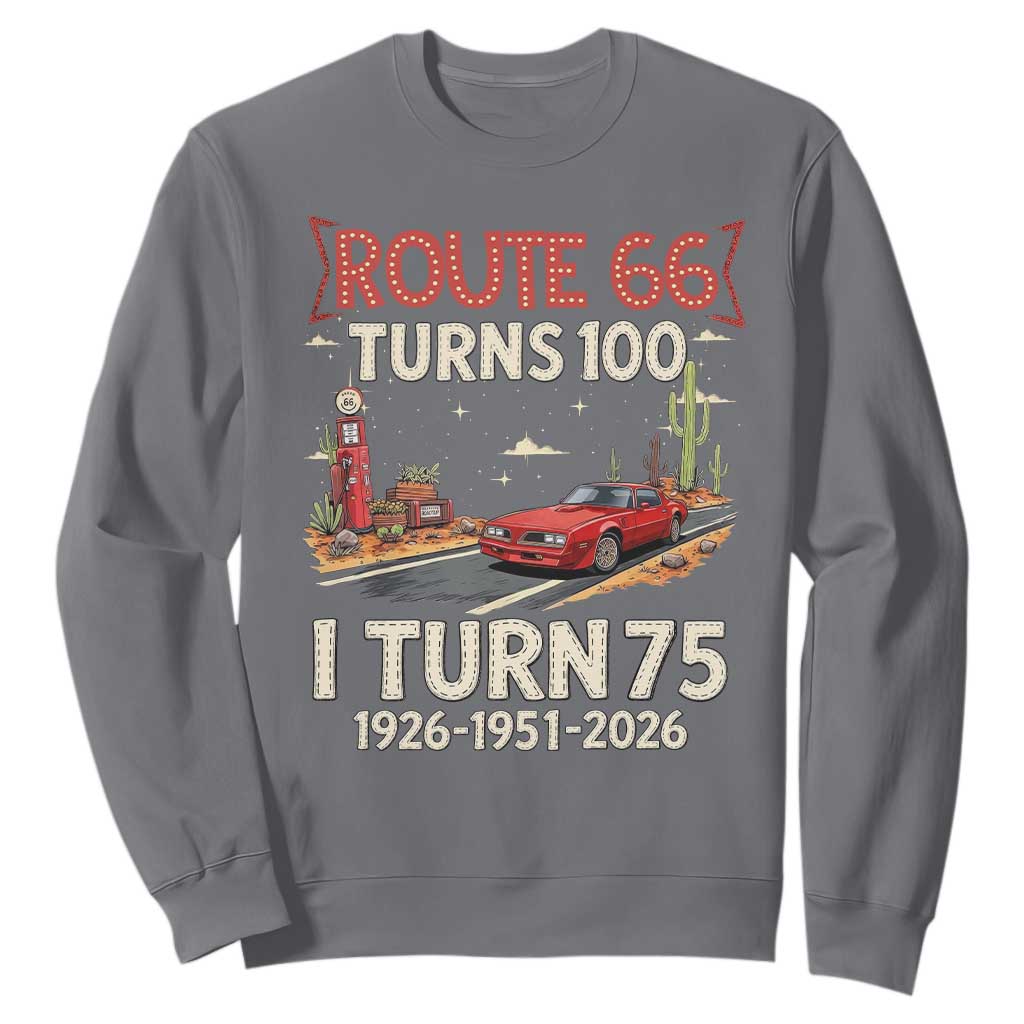 Route Highway 66 Turns 100 I Turn 75 Sweatshirt Vintage 1951 Road Sign Classic Muscle Car Lover 75th Birthday Gift