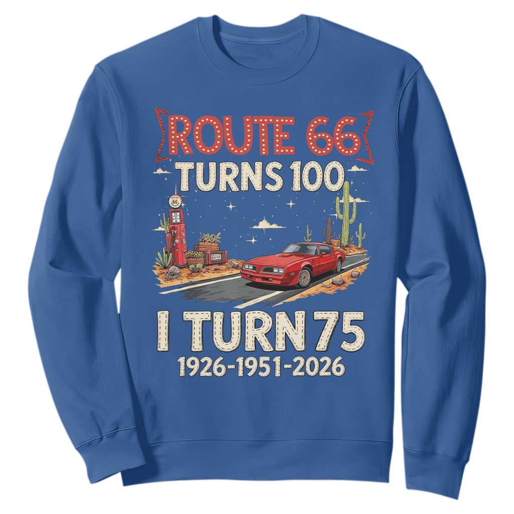 Route Highway 66 Turns 100 I Turn 75 Sweatshirt Vintage 1951 Road Sign Classic Muscle Car Lover 75th Birthday Gift