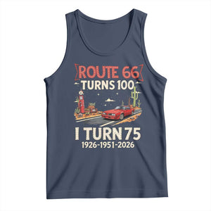 Route Highway 66 Turns 100 I Turn 75 Tank Top Vintage 1951 Road Sign Classic Muscle Car Lover 75th Birthday Gift