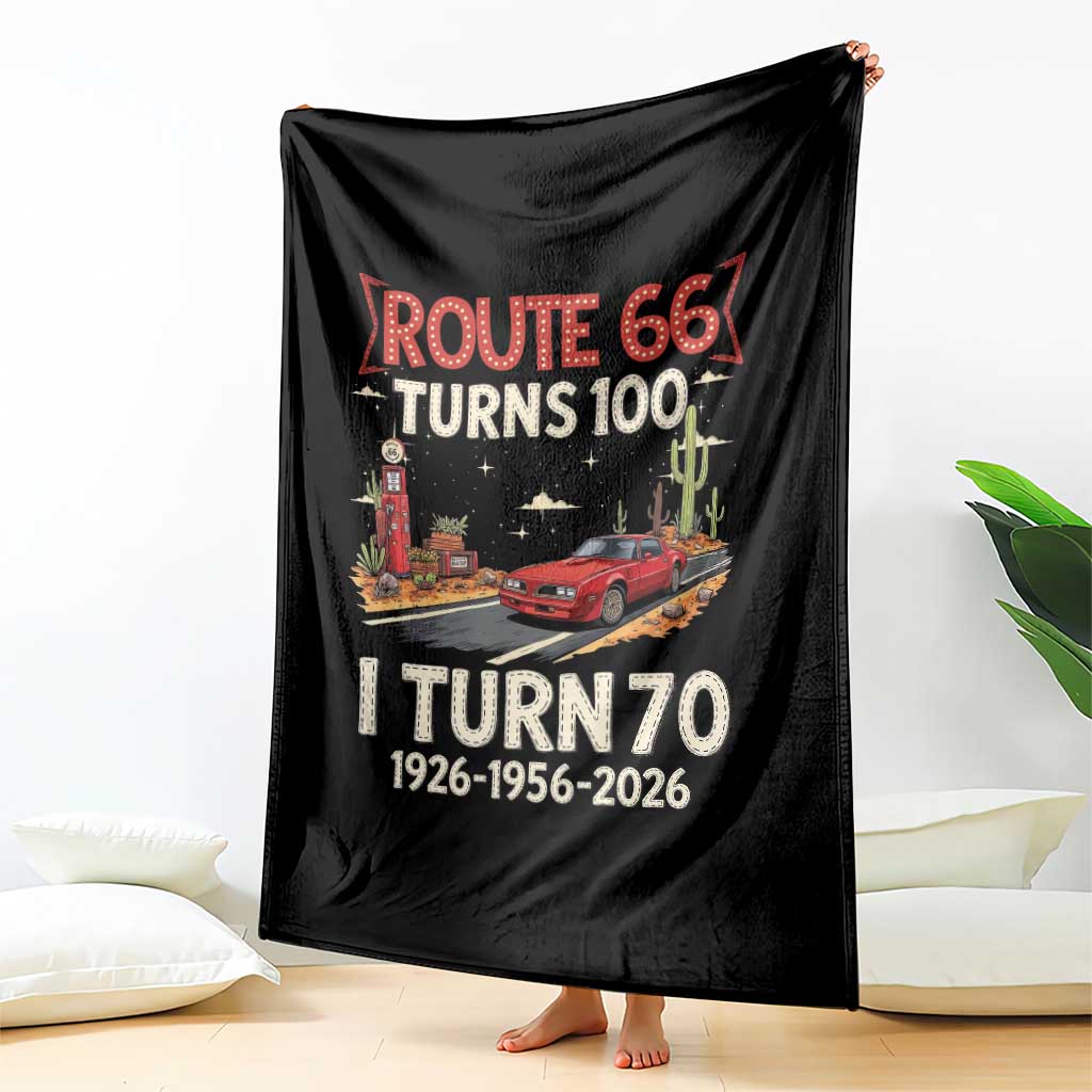 Route Highway 66 Turns 100 I Turn 70 Throw Blanket Vintage 1956 Road Sign Classic Muscle Car Lover 70th Birthday Gift