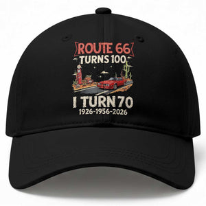 Route Highway 66 Turns 100 I Turn 70 Baseball Cap Vintage 1956 Road Sign Classic Muscle Car Lover 70th Birthday Gift