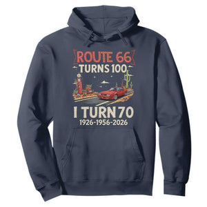 Route Highway 66 Turns 100 I Turn 70 Hoodie Vintage 1956 Road Sign Classic Muscle Car Lover 70th Birthday Gift