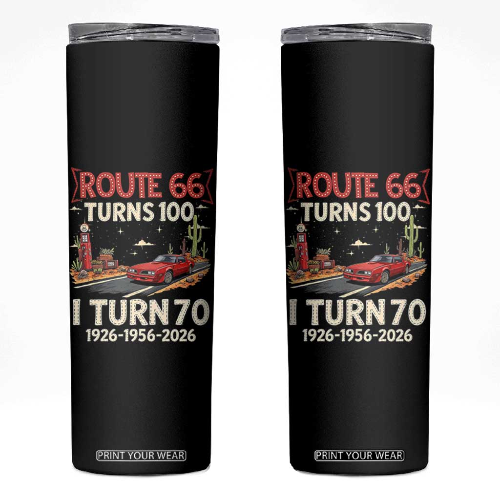 Route Highway 66 Turns 100 I Turn 70 Skinny Tumbler Vintage 1956 Road Sign Classic Muscle Car Lover 70th Birthday Gift