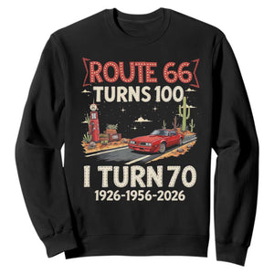 Route Highway 66 Turns 100 I Turn 70 Sweatshirt Vintage 1956 Road Sign Classic Muscle Car Lover 70th Birthday Gift
