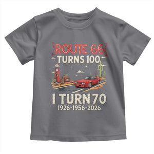 Route Highway 66 Turns 100 I Turn 70 Toddler T Shirt Vintage 1956 Road Sign Classic Muscle Car Lover 70th Birthday Gift