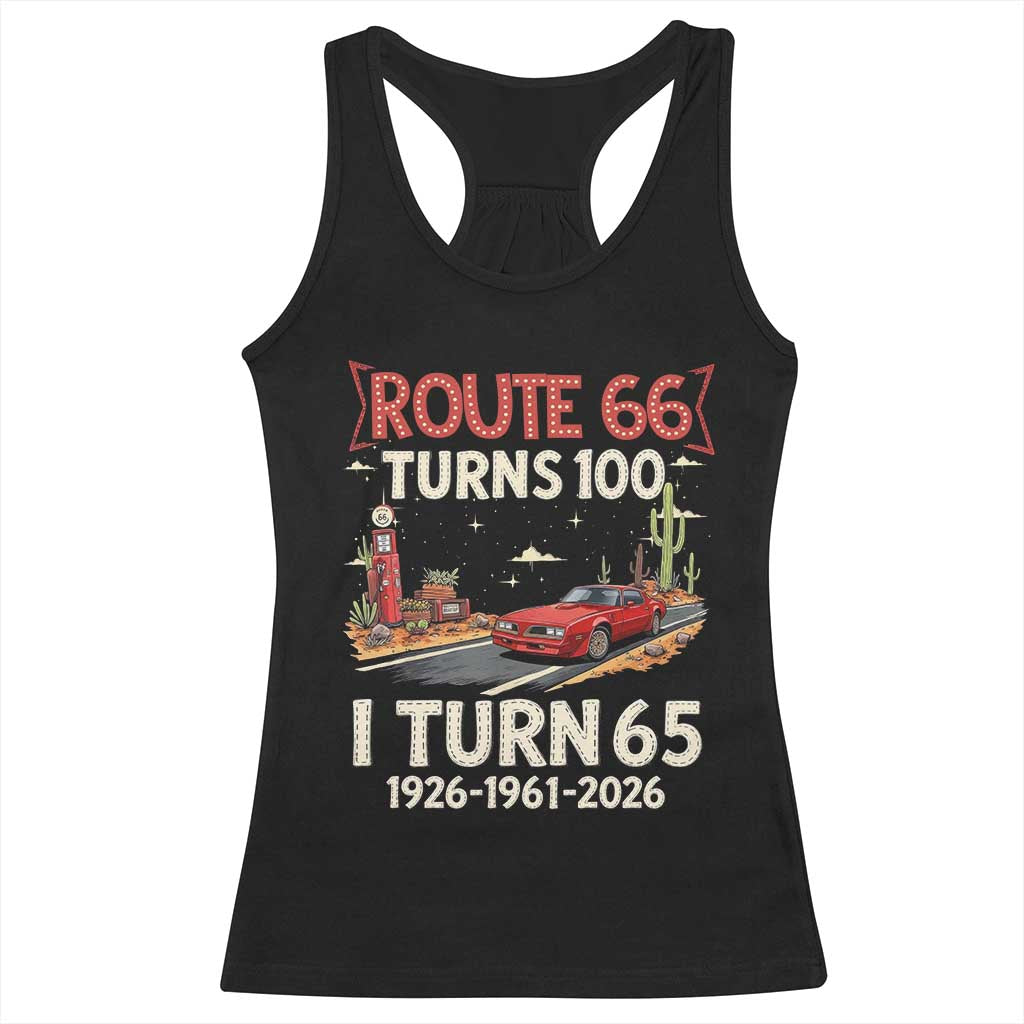 Route Highway 66 Turns 100 I Turn 65 Racerback Tank Top Vintage 1961 Road Sign Classic Muscle Car Lover 65th Birthday Gift TS14 Black Print Your Wear