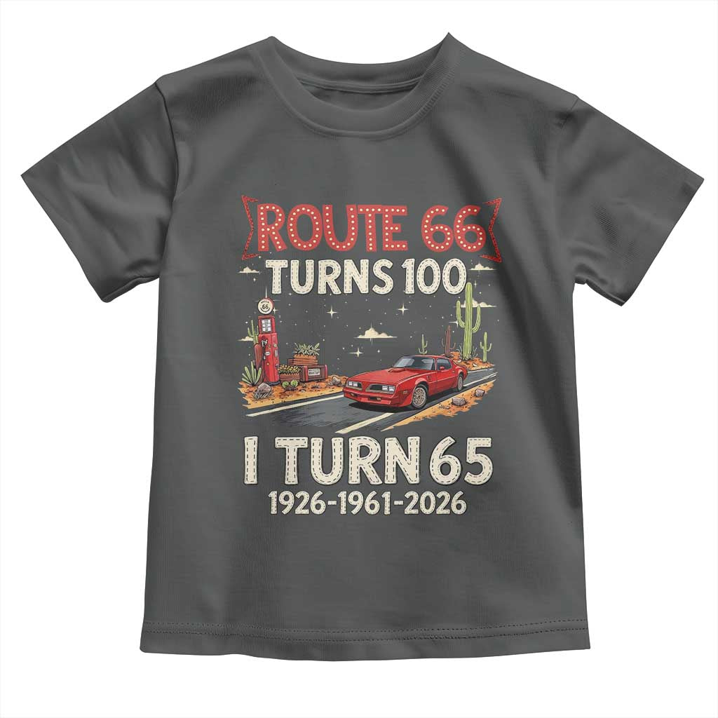 Route Highway 66 Turns 100 I Turn 65 Toddler T Shirt Vintage 1961 Road Sign Classic Muscle Car Lover 65th Birthday Gift