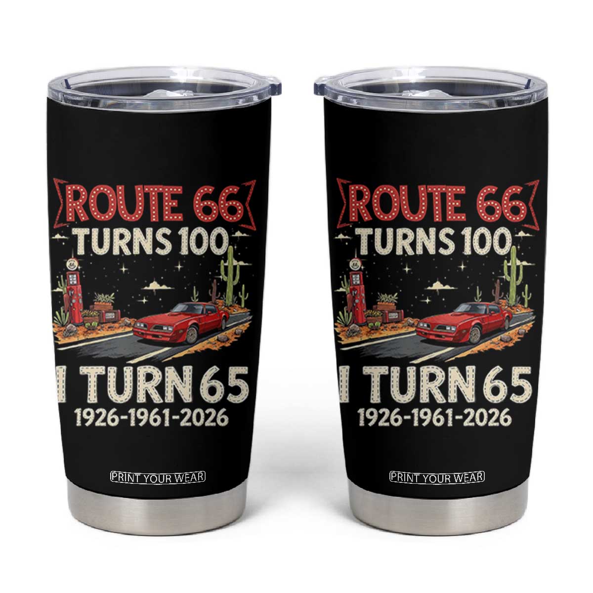 Route Highway 66 Turns 100 I Turn 65 Tumbler Cup Vintage 1961 Road Sign Classic Muscle Car Lover 65th Birthday Gift